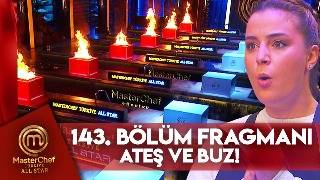MasterChef Türkiye All Star 143. Bölüm Fragmanı @MasterChefTurkiye