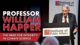 The Crusade Against Carbon Dioxide | Professor William Happer