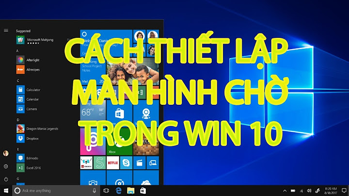 Hướng dẫn cài màn hình chờ win 10