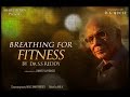Documentary on Breathing for Fitness