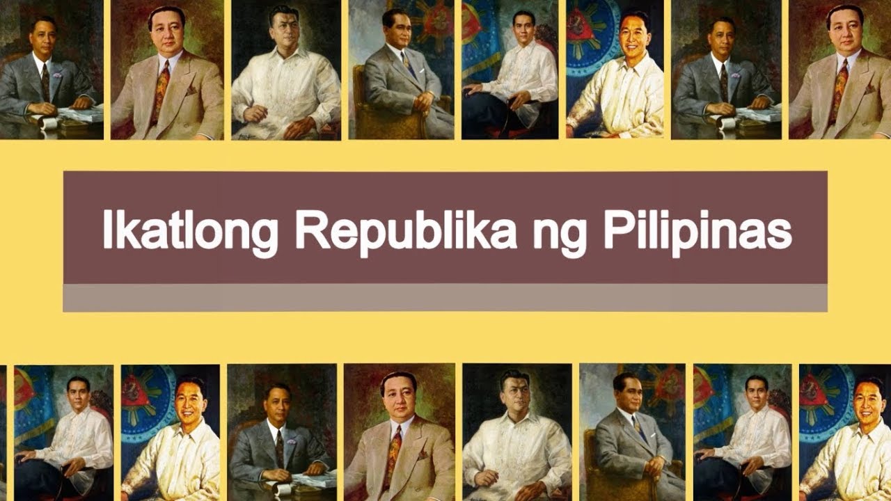 Mga Pangulo ng Ikatlong Republika ng Pilipinas: Part I - YouTube