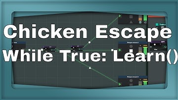 Chicken Escape - While True: Learn() - 10 Gold