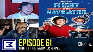T3M Ep. 61 Flight Of The Navigator Remake