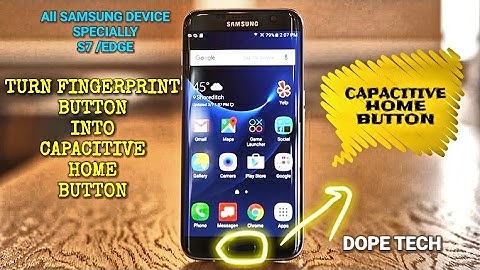 Turn Samsung Fingerprint Sensor into a Capacitive Home Button (specially s7/edge)