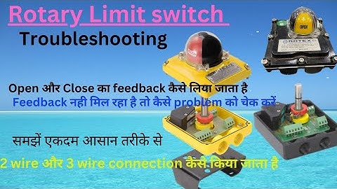 Rotary limit switch troubleshooting and connection #limitswitch #rotaryswitch #limitswitchchecking