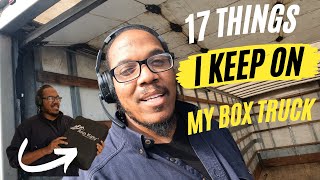 17 THINGS THAT I HAVE ON MY #boxtruck You might want !!