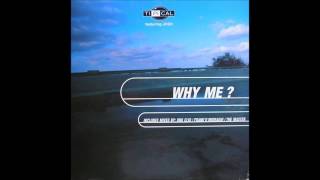 Ti.Pi.Cal. Feat. Josh - Why Me? (Extended Mix)