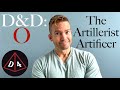 The artillerist artificer  dd optimized 70