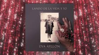 Eva Ayllón  - La Oncena (Versión Eva)