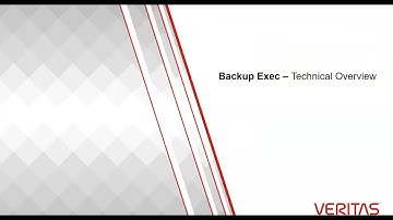 Backup Exec - Technical Overview
