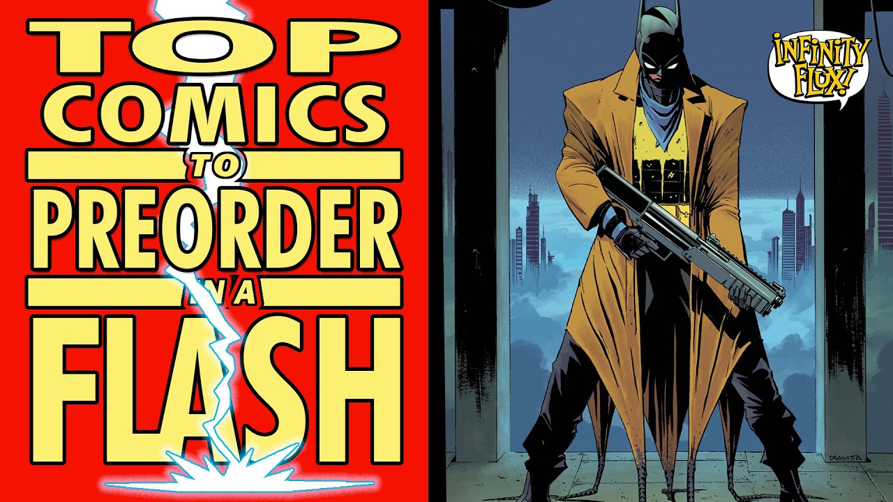 Top Comics to Preorder in a Flash! 10 Comics & Covers to Preorder Now in Just 10 Minutes for 8/26