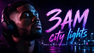 3AM City Lights