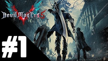 Devil May Cry 5 Walkthrough Gameplay Part 1 – Mission 1: Nero –  PS4 No Commentary