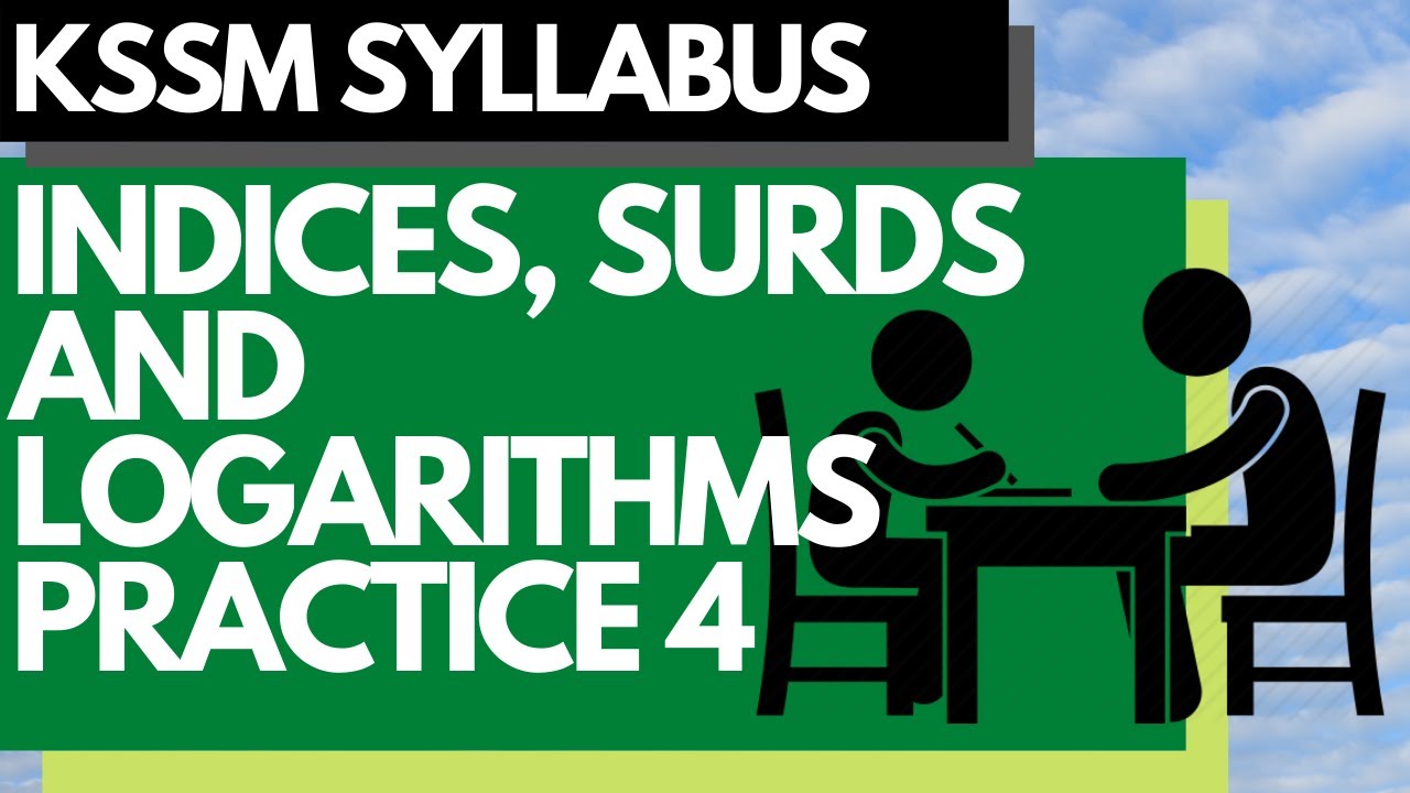 Indices, Surds and Logarithms KSSM Add Maths SPM Practice Question 4 | Math Tutor Edu