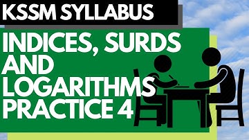 Indices, Surds and Logarithms KSSM Add Maths SPM Practice Question 4 | Math Tutor Edu