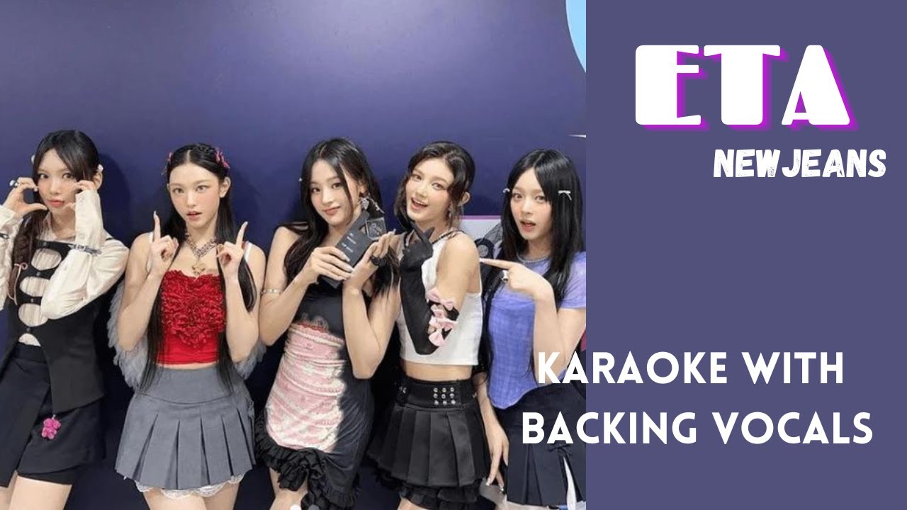 NewJeans - ETA // KARAOKE WITH BACKING VOCALS