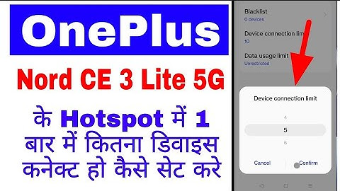 Oneplus nord ce 3 lite 5g phone ke hotspot me device connection limit set kaise kare