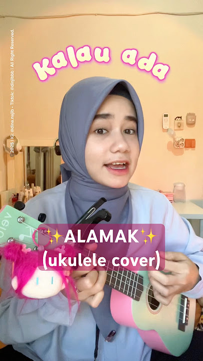 Alamak - Rizky Febian ft. Adrian Khalif (Short Ukulele Cover)