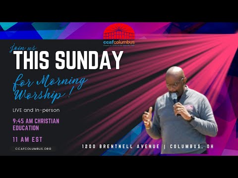 Sunday Morning Worship at CCAF Columbus | August 14, 2022