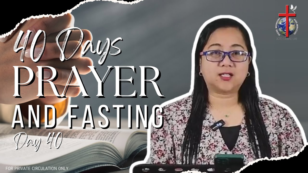 40 Days Prayer and Fasting | Day 40 - Morning Devotion - YouTube
