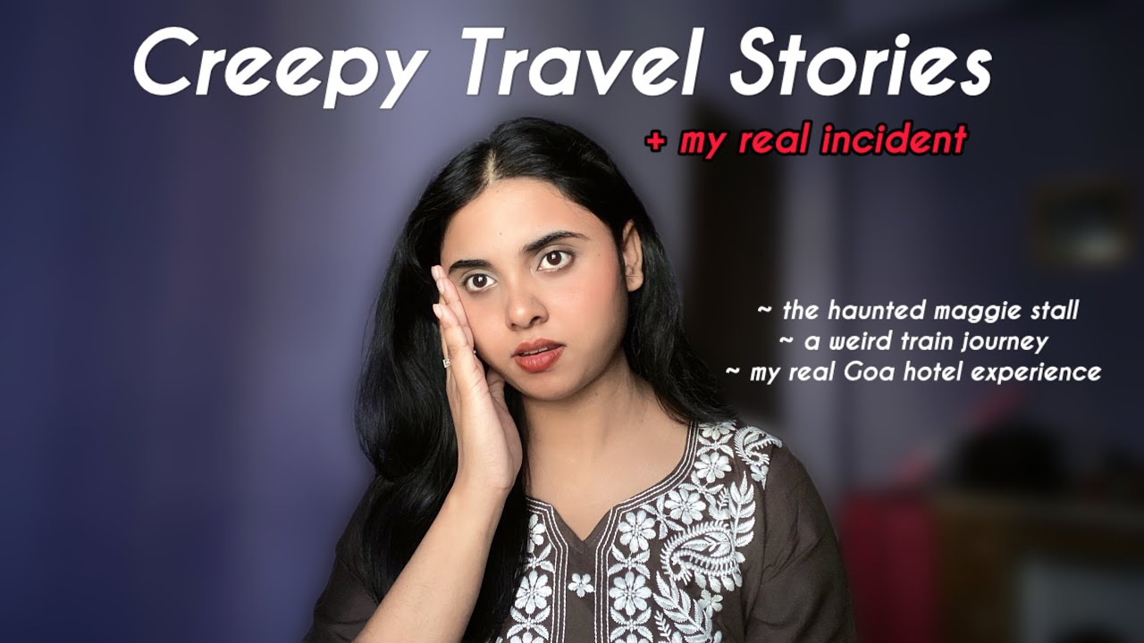 My Subscribers Shared Their Creepiest Travel Stories + my real incident 