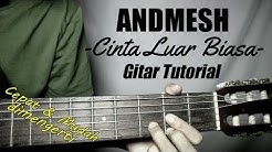 (Gitar Tutorial) ANDMESH KAMALENG - Cinta Luar Biasa |Mudah & Cepat dimengerti untuk pemula  - Durasi: 8:35. 