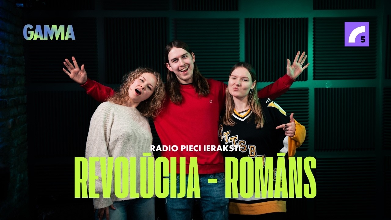 Revolūcija - romāns | Radio Pieci ieraksti x GAMMA