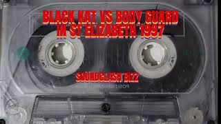 BLACK KAT VS BODY GUARD IN ST ELIZABETH JAMAICA 1997 / BLACK KAT SIDE