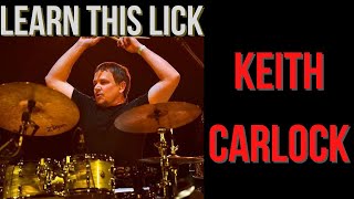 HOW TO PLAY KEITH CARLOCK'S SIGNATURE DRUM FILL!