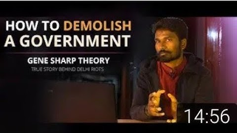Truth Behind Delhi Riots _ Gene Sharp Theory _ Save The Nation.