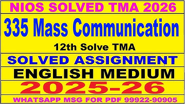 nios Mass Communication 335 solved assignment 2025-26 | nios 335 tma solved 2025-26