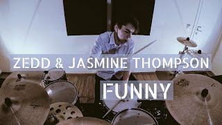 Zedd, Jasmine Thompson - Funny | Robert Leht Drum Cover