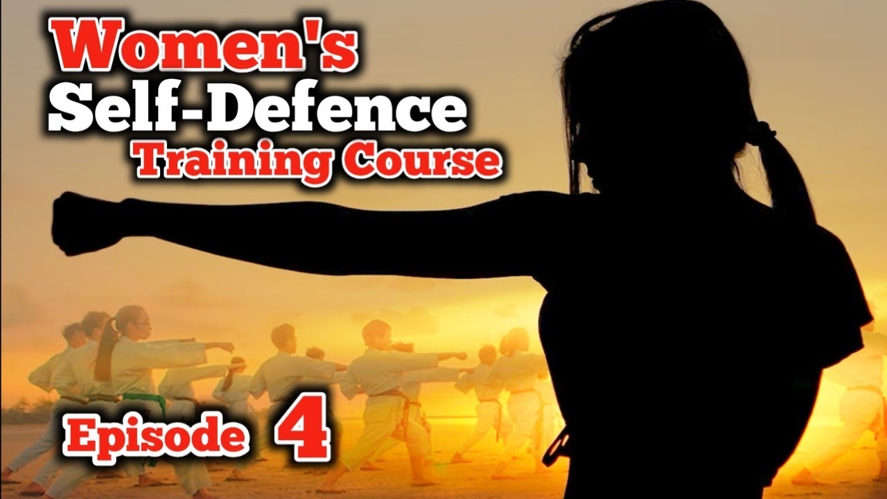 Women's Self-Defence Training Course - Episode 4 - Hand And Arms Defence Technique - 