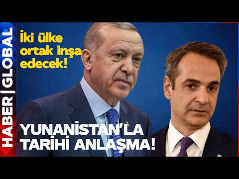 Erdoğan ve Miçotakis Tarihi Anlaşmayı İmzaladı! Türkiye ve Yunanistan Ortak İnşa Edecek!