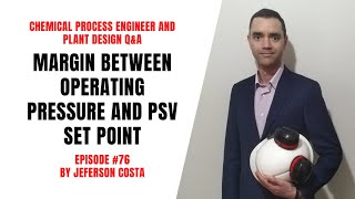 PSV SET POINT | OPERATING PRESSURE MARGIN TO PSV SET POINT screenshot 5