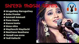 shreya ghosal songs || Shreya tamil hits || shreya ghosal tamil songs