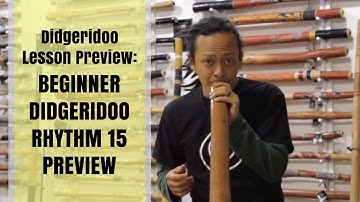 Beginner Didgeridoo Rhythm 15 Preview - Didgeridoo Lesson Preview