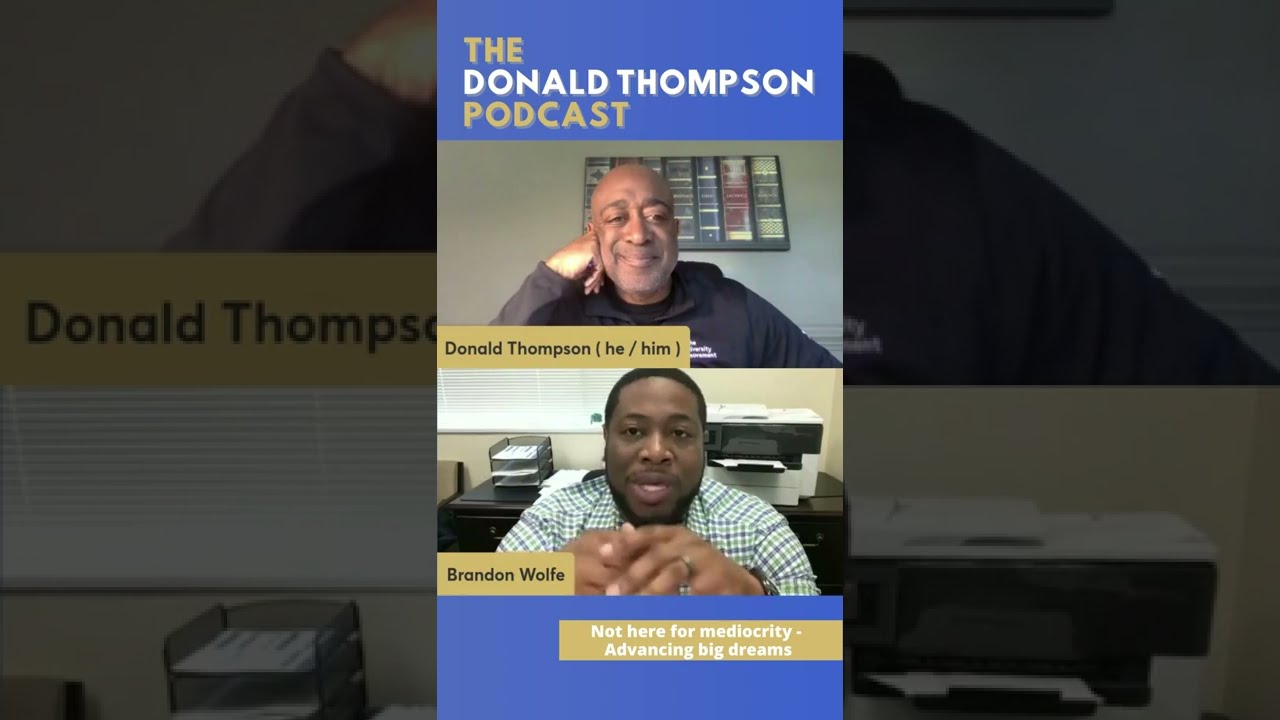 The Donald Thompson Podcast With Guest Brandon Wolfe Shorts