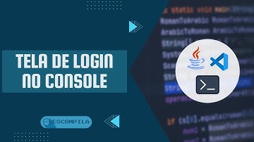 Como criar uma tela de login Java no console usando Visual Studio Code
