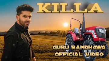 Guru Randhawa – Killa (New Hit Song 2025) | Official Video