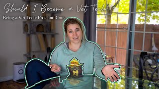 Pros and Cons to Being a Vet Tech