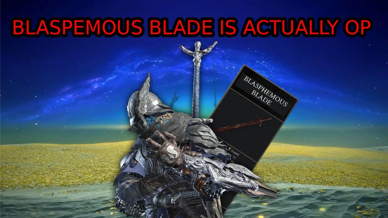 The Blasphemous Blade Is overpowered