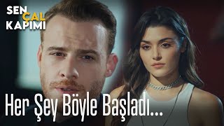 Her Şey Böyle Başladı - Sen Çal Kapımı