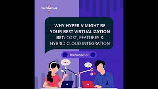 Hyper-V vs VMmware: Cost, Features & Hybrid Cloud Integration