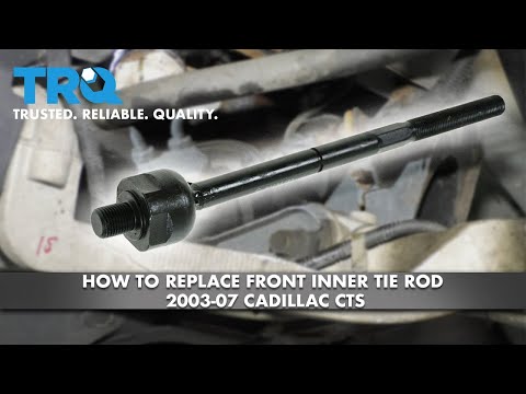 How to Replace Front Inner Tie Rod 2003-07 Cadillac CTS