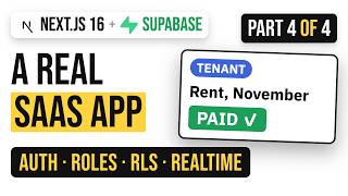 Build a Full Stack SaaS App with Next.js 16 + Supabase (4/4)