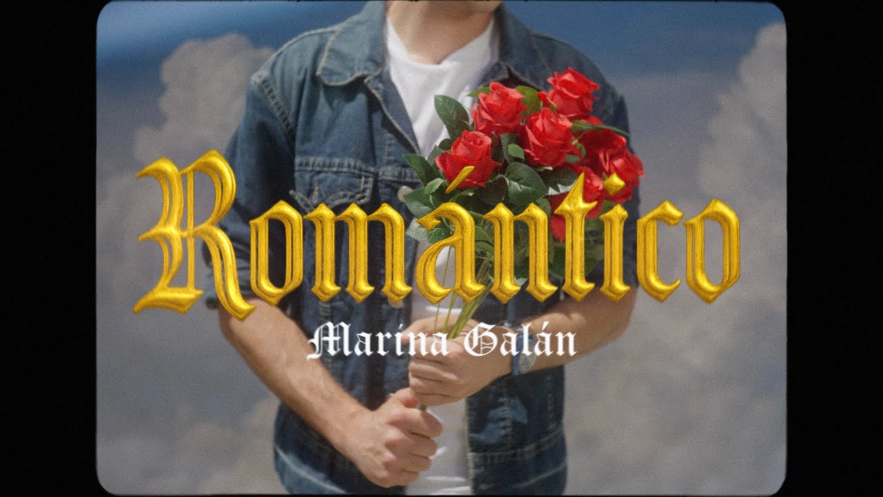 Marina Galán - ROMÁNTICO (Official Video)