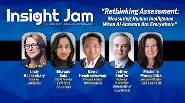 🔵 Rethinking Assessment: Measuring Human Intelligence When AI Answers Are Everywhere | #ExpertPanel