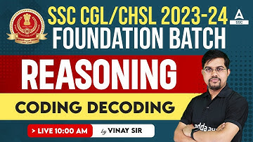 SSC CGL /CHSL 2023-24 | Reasoning Classes By Vinay Tiwari Sir | Coding Decoding