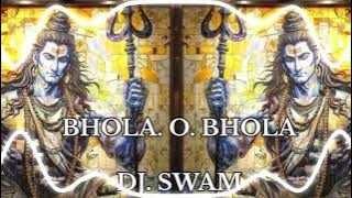 bhola o bhola song dj remix l GUDDU PRADHAN #bholesongdjremix #bhola